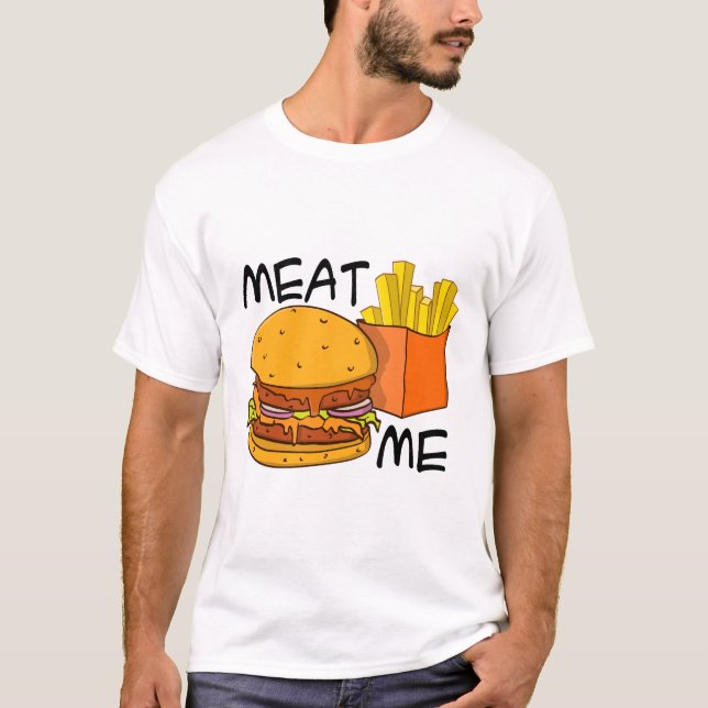 "Meat me" Hamburger and friet illustration T-Shirt (Front)