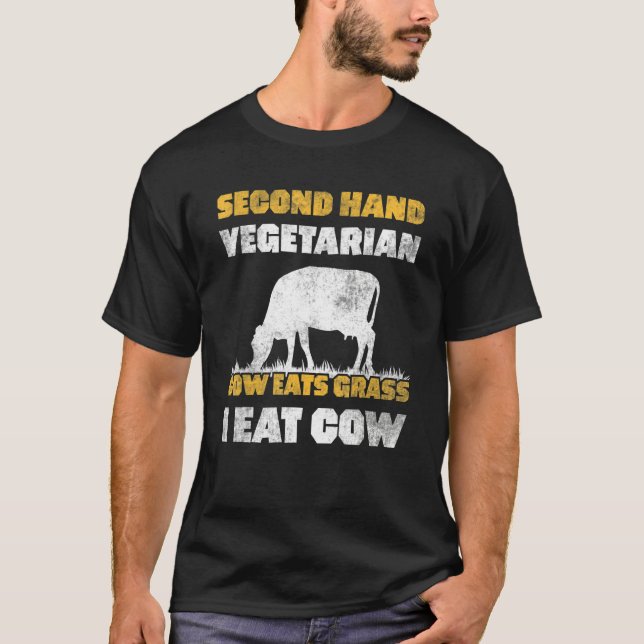Meat Secondhand Vegetarian Meat Eater T-Shirt (Front)