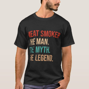 Meat Smoker Vintage BBQ Smoker Grilling Smoking Me T-Shirt