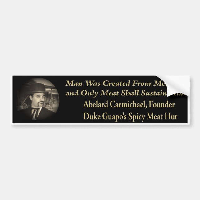 Meat Sustains the Man Bumper Sticker (Front)