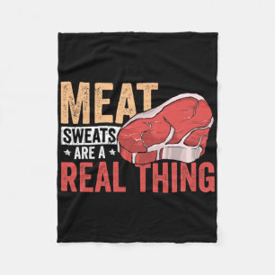 Meat Sweats Are A Real Thing Bbq Enthusiast  Fleece Blanket