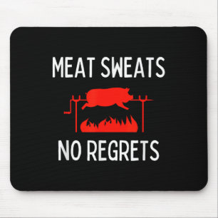 Meat Sweats No Regrets Shirt Funny Pig Roast Bbq Mouse Pad