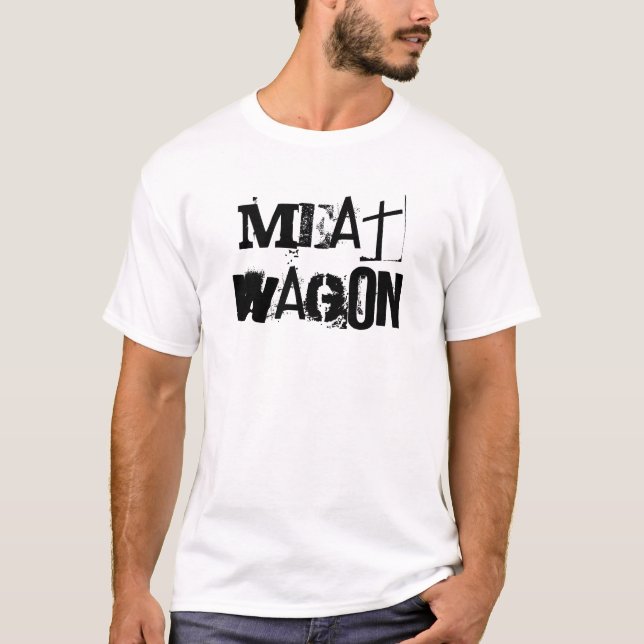Meat Wagon T-Shirt (Front)