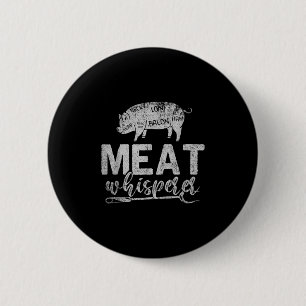 Meat Whisperer Grilling Meat Smoking Bbq Funny Bar 2 Inch Round Button