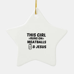 MEATBALLS AND JESUS CERAMIC ORNAMENT