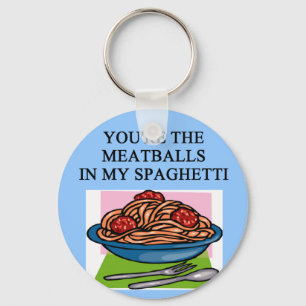 MEATBALLS and spahgetti lovers Keychain