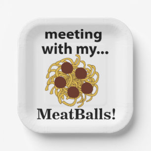 Meatballs Funny Meeting With My Meatballs Party Paper Plate