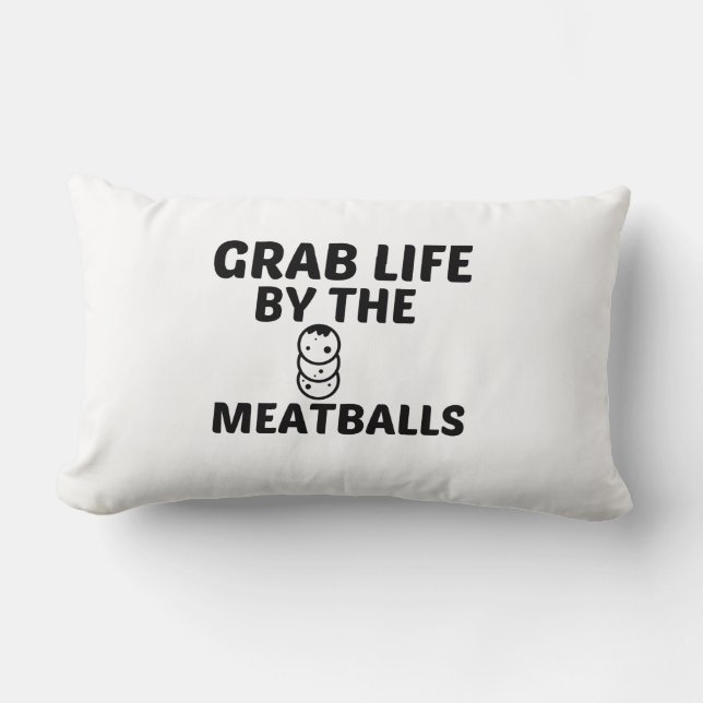 MEATBALLS GRAB LIFE LUMBAR PILLOW (Front)