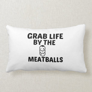 MEATBALLS GRAB LIFE LUMBAR PILLOW