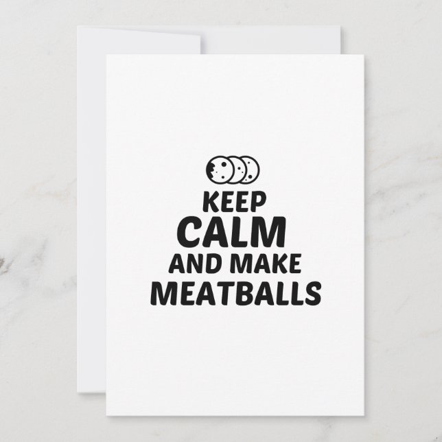 MEATBALLS KEEP CALM AND MAKE THANK YOU CARD (Front)