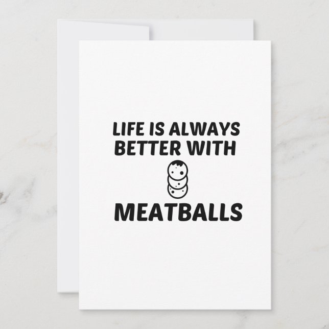 MEATBALLS LIFE IS BETTER THANK YOU CARD (Front)