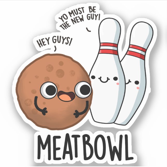 Meatbowl Funny Meatball Pun  (Front)
