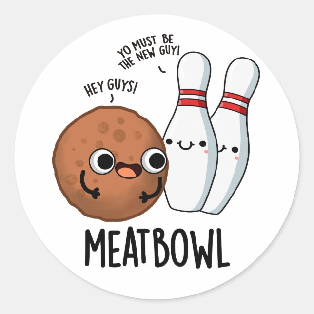 Meatbowl Funny Meatball Pun  Classic Round Sticker (Front)