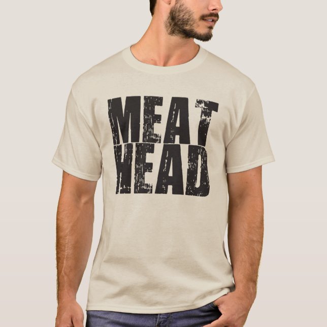 Meathead - Bodybuilding Shirt (Front)