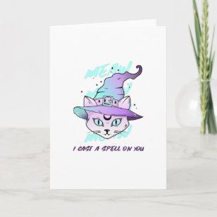 MEAW MEAW I Cast a Spell on you Card