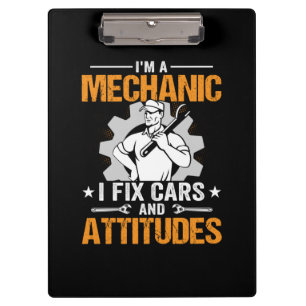 Mechanic Art   I Am A Mechanic I Fix Clipboard