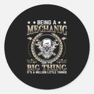Mechanic Being A Mechanic Classic Round Sticker