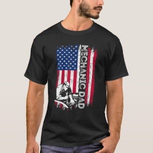 Mechanic DAD American Flag Mechanic Daddy Father's T-Shirt