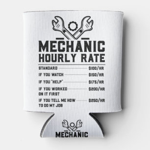 Mechanic Hourly Rate Can Cooler