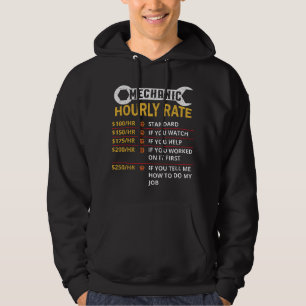 Mechanic Hourly Rate For Mechanic and Car Lover Hoodie