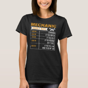 Mechanic Hourly Rate Labour Rates Mechanic T-Shirt