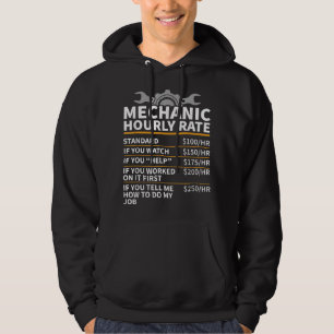 Mechanic Hourly Rate , Mechanic  Hoodie