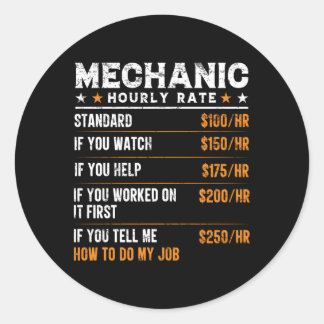 Mechanic Hourly Rate Mechanic Worker Classic Round Sticker