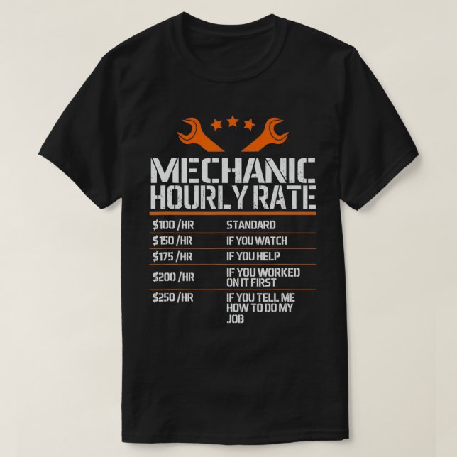 Mechanic Hourly Rate  T-Shirt (Design Front)