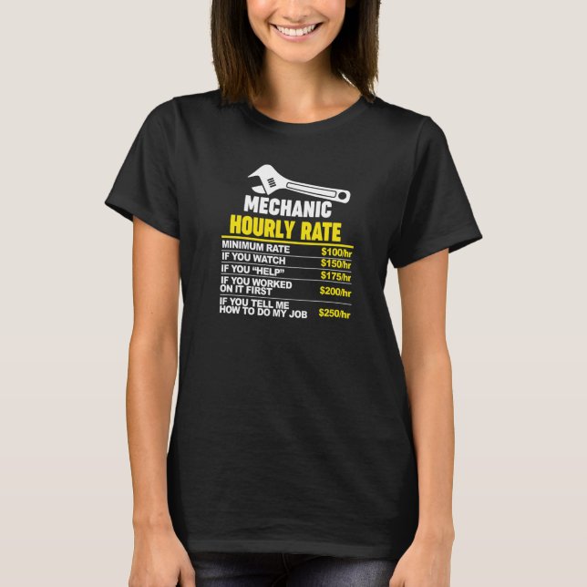 Mechanic Hourly Rate   T-Shirt (Front)