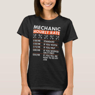 Mechanic Hourly Rate Wrench Piston Garage Labour R T-Shirt