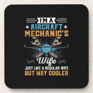Mechanic I Am A Aircraft Mechanic Wife Coaster