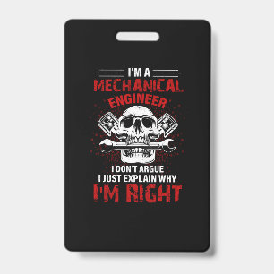 Mechanic I Am A Mechanical Engineer Badge