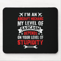 Mechanic I Am An Aircraft Mechanic