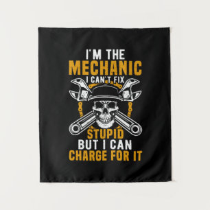 Mechanic I Am The Mechanic I Can Not Fix Tapestry