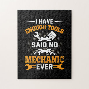 Mechanic I Have Enogh Tools Jigsaw Puzzle