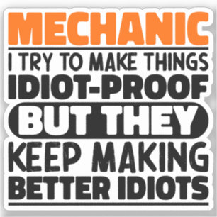 Mechanic I Try To Make Things Funny Quote Mechanic