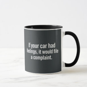 Mechanic If Your Car Had Feelings It Would File Mug