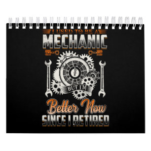Mechanic Lovers Vintage I Used To Be A Mechanic Calendar
