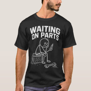 Mechanic Men Auto Repair Waiting Car Technician T-Shirt