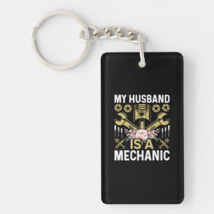 Mechanic My Husband Is A Mechanic Keychain
