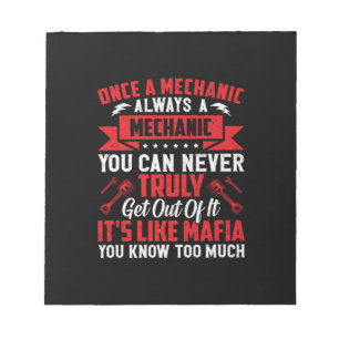 Mechanic Once A Mechanic Always A Mechanic Notepad