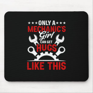 Mechanic Only A Mechanic's Girl Mouse Pad