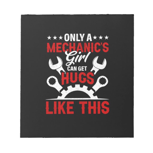 Mechanic Only A Mechanic's Girl Notepad (Front)