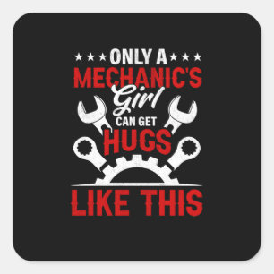 Mechanic Only A Mechanic's Girl Square Sticker