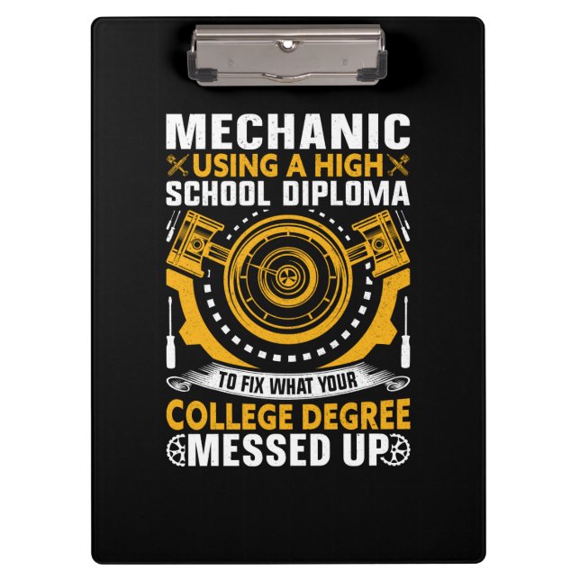 Mechanic Using A High School Diploma Clipboard (Front)