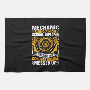 Mechanic Using A High School Diploma Kitchen Towel