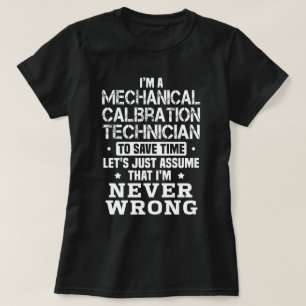 Mechanical Calibration Technician T-Shirt