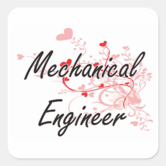 Mechanical Engineer Artistic Job Design with Heart Square Sticker