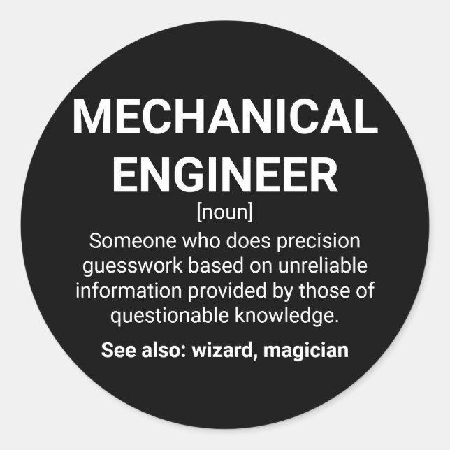 Mechanical Engineer Definition Meaning Classic Round Sticker (Front)