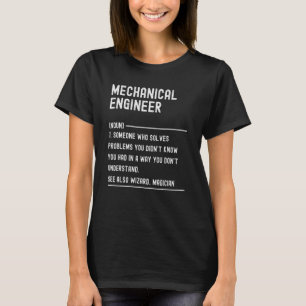 Mechanical Engineer Definition Shirts Funny Job Ti